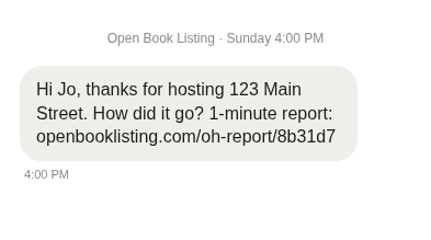 Report reminder text sent to an open house host